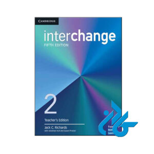 کتاب Interchange 2 Teachers Edition 5th