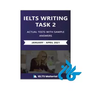IELTS Writing Task 2 2021 کتاب