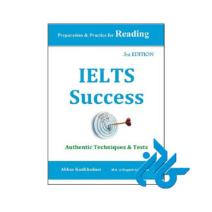 کتاب IELTS Success 3rd Edition تالیف عباس کدخدایی