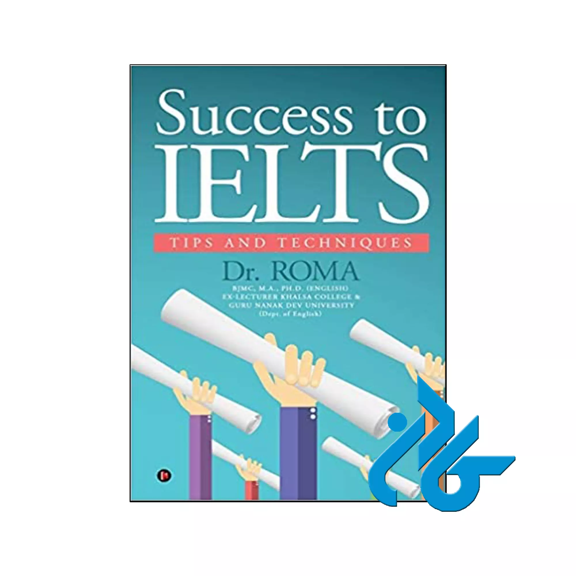 13 Success to IELTS Tips and Techniques کتاب - تصویر 1