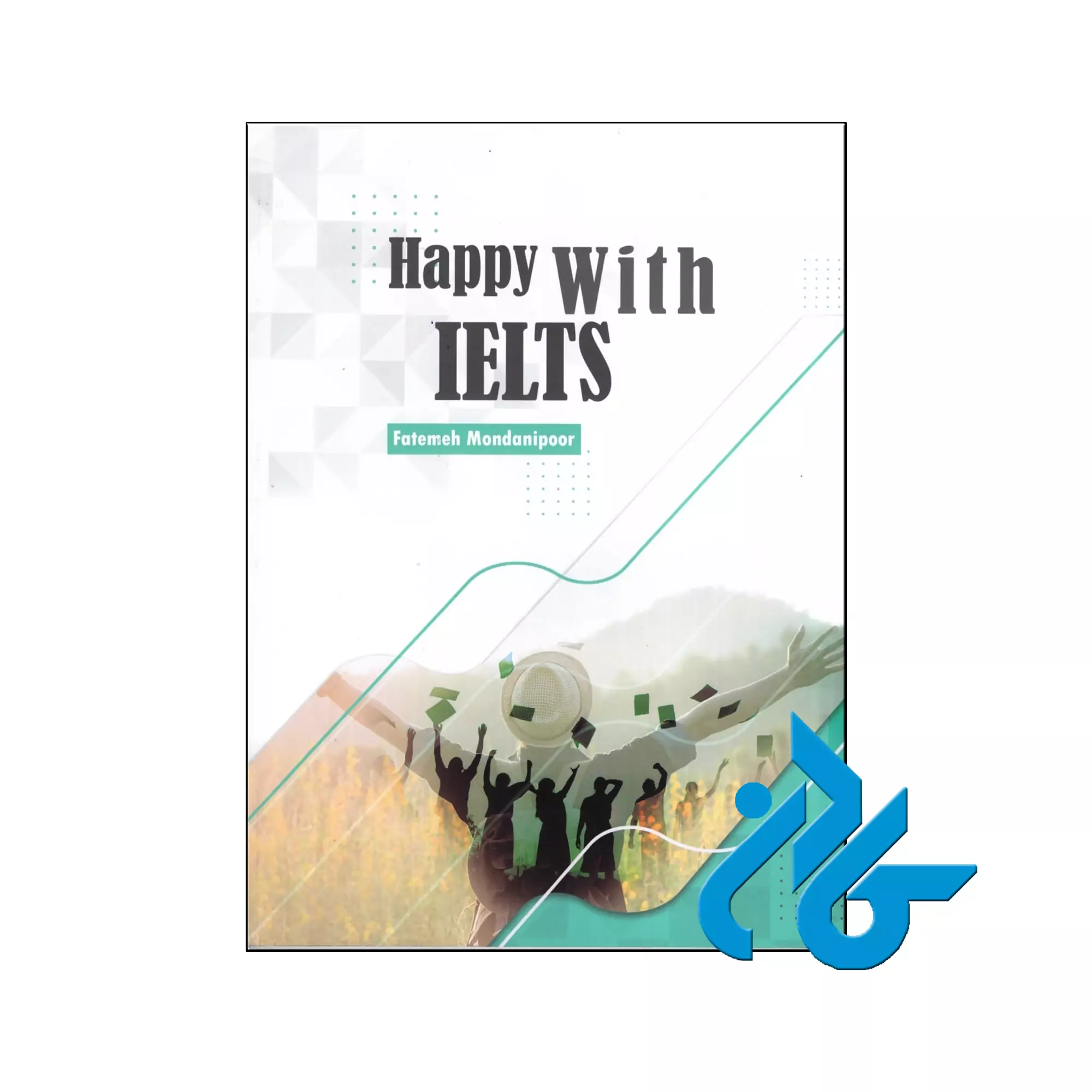 16 Happy with IELTS ، مولف فاطمه مندنی پور - تصویر 1