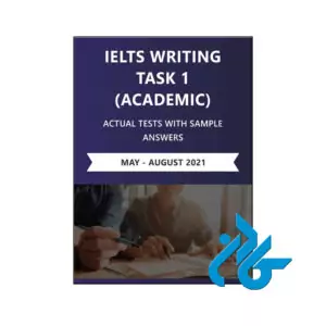 IELTS Writing actual tests Task 1 Academic (May _ August 2021)