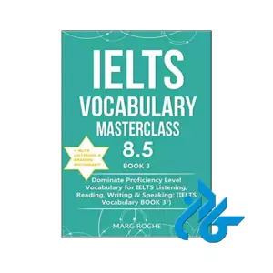 IELTS Vocabulary Masterclass 8.5 BOOK 3