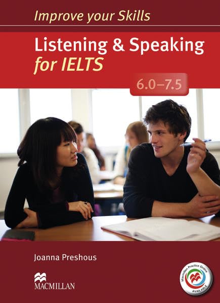  Improve your Skills Listening & Speaking for IELTS 6.0-7.5