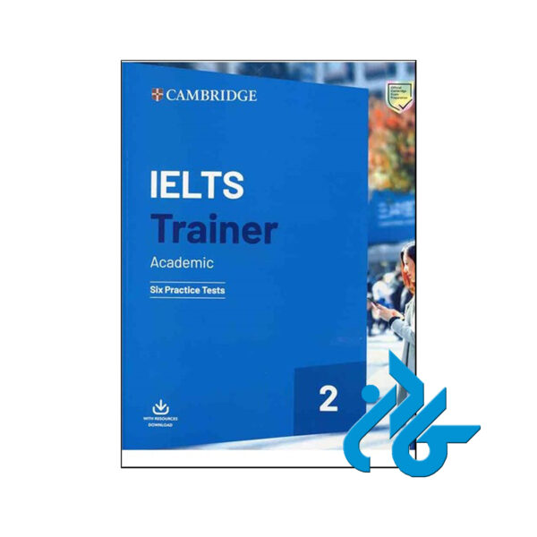 Cambridge Ielts Trainer 2 Academic 2019