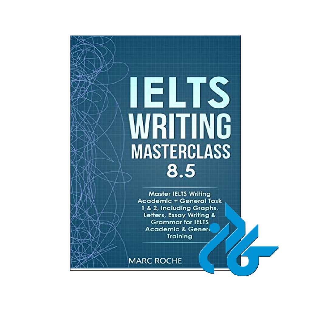 IELTS Writing Masterclass 8.5