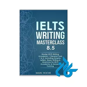 IELTS Writing Masterclass 8.5