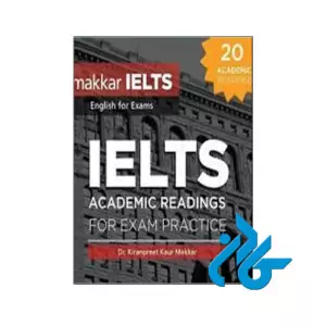 makkar IELTS Academic Readings For Exam Practice