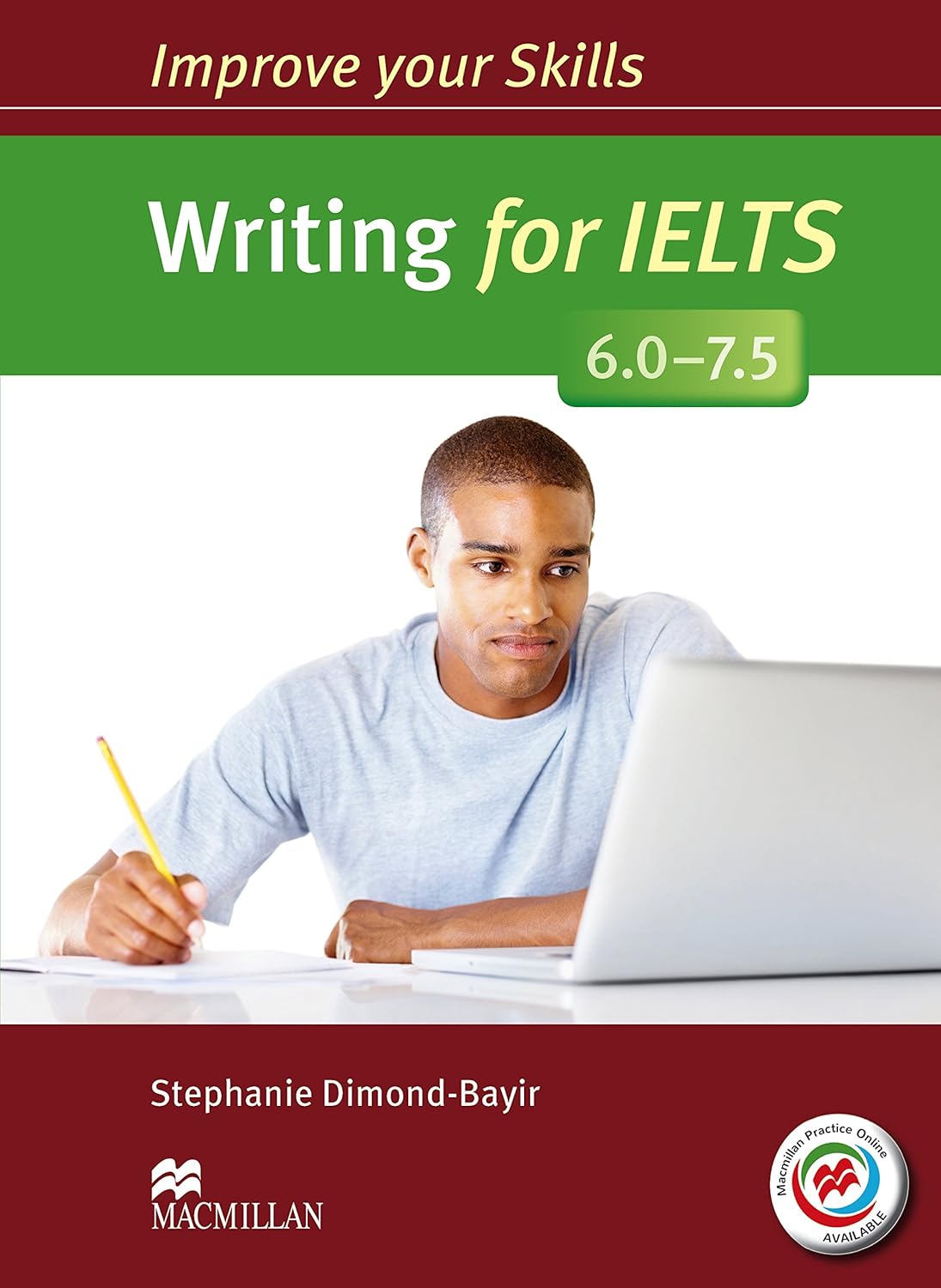 Improve Your Skills Writing for IELTS 6-7.5