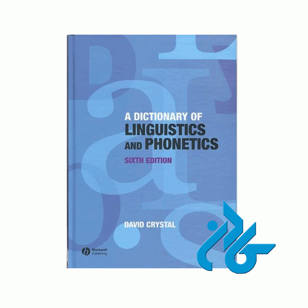 A Dictionary Of Linguistics and Phonetics