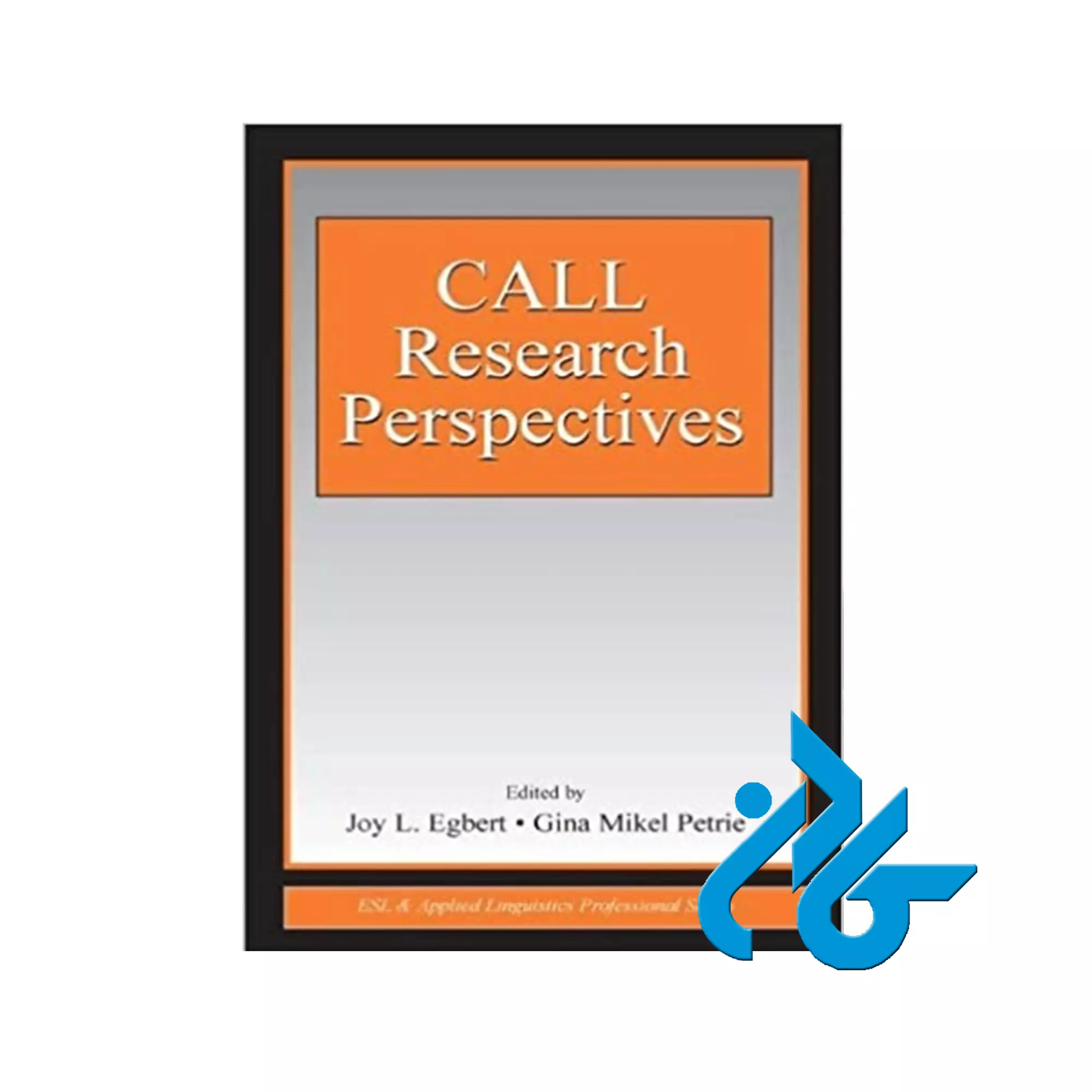 CALL-Research-Perspectives CALL Research Perspectives