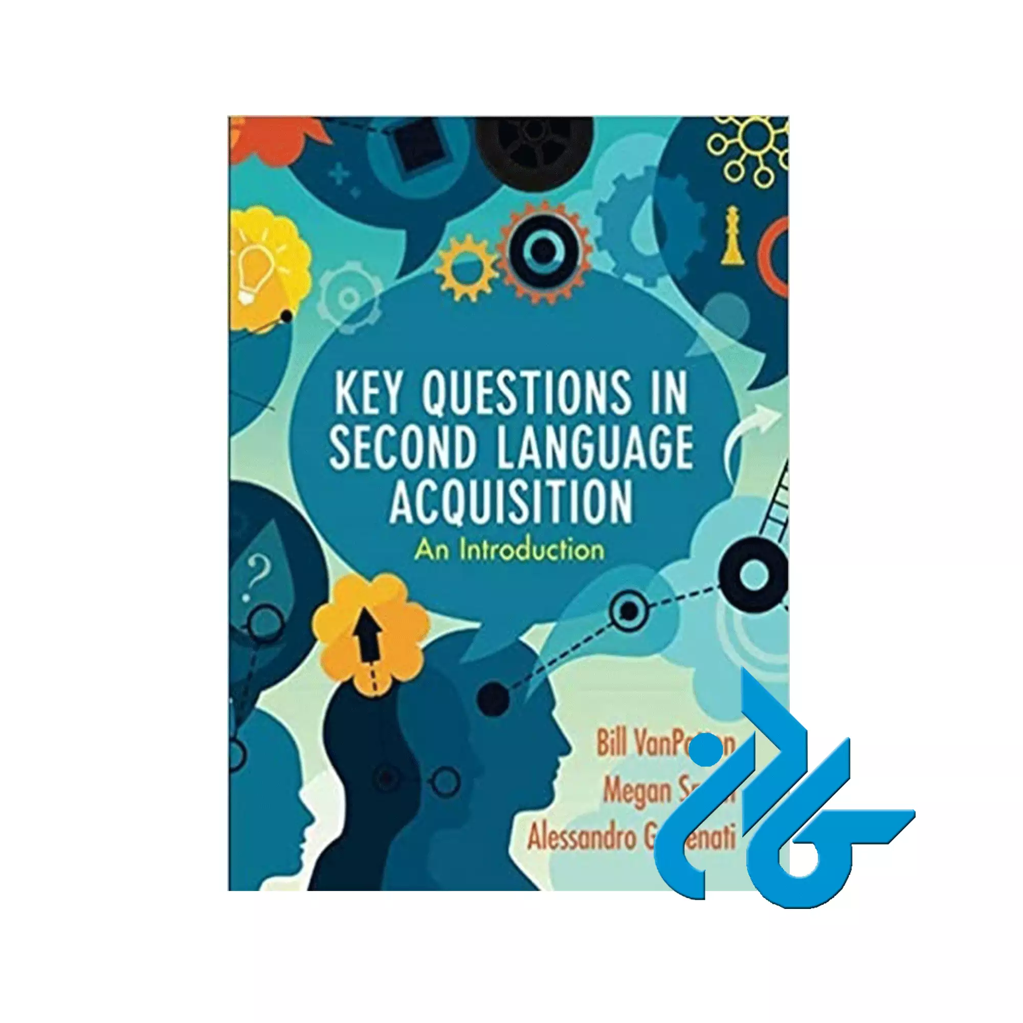 Key-Questions-in-Second-Language-Acquisition Key Questions in Second Language Acquisition
