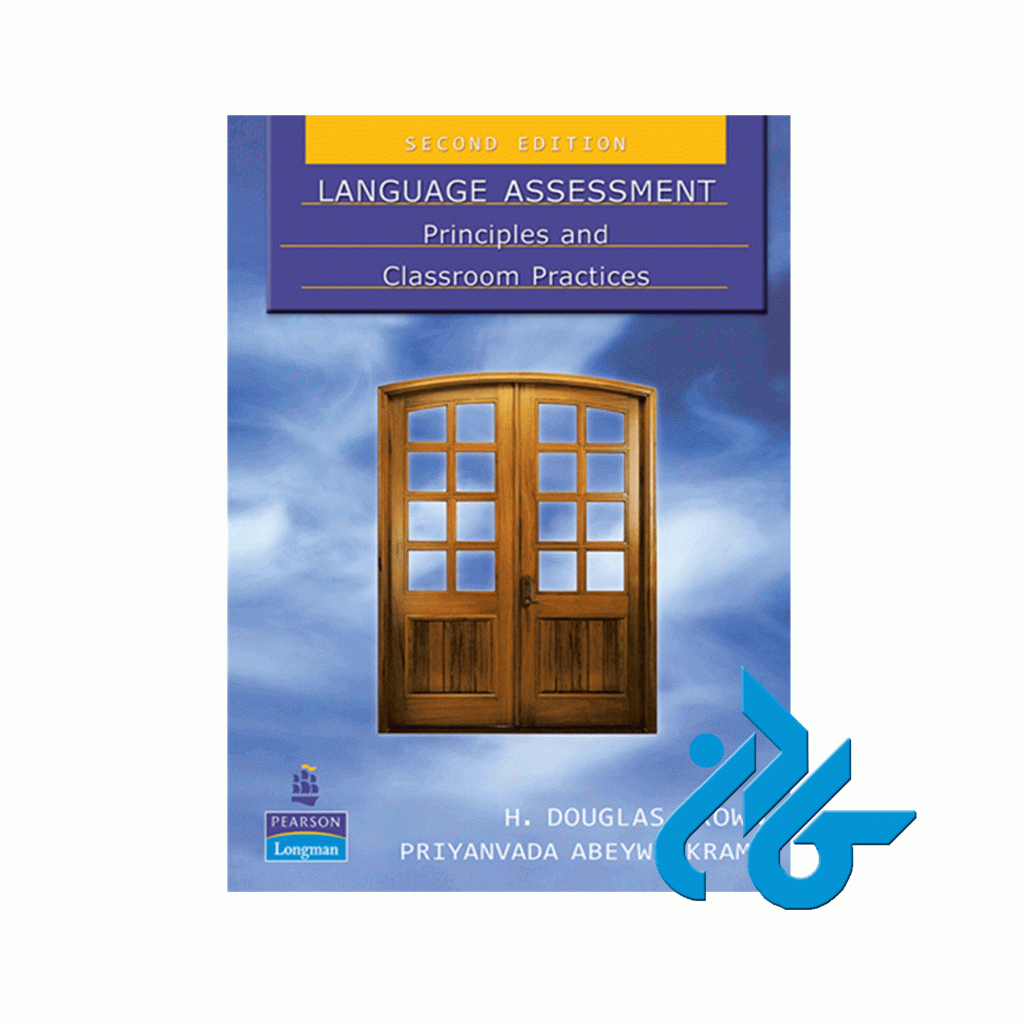 Language Assessment Principles and Classroom Practice