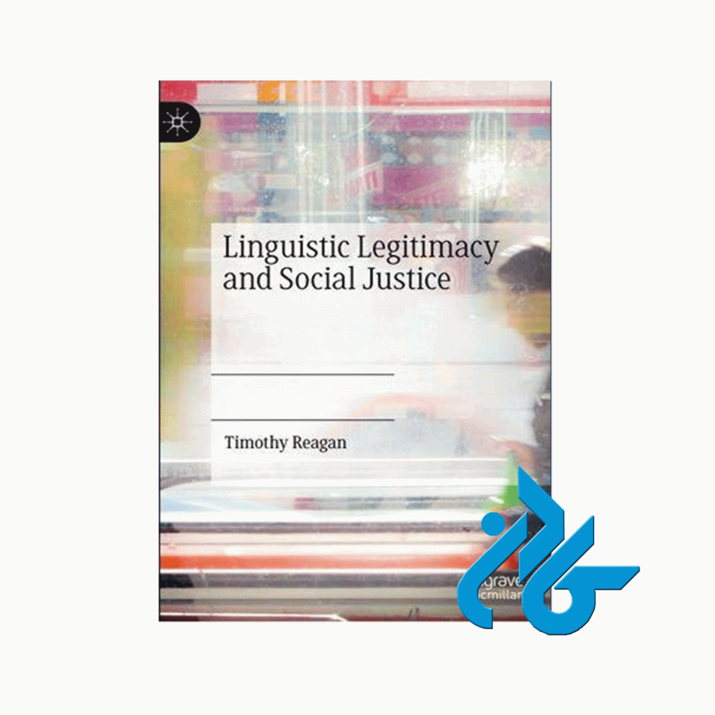 Linguistic Legitimacy and Social Justice