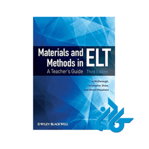 Materials and Methods in ELT A Teachers Guide