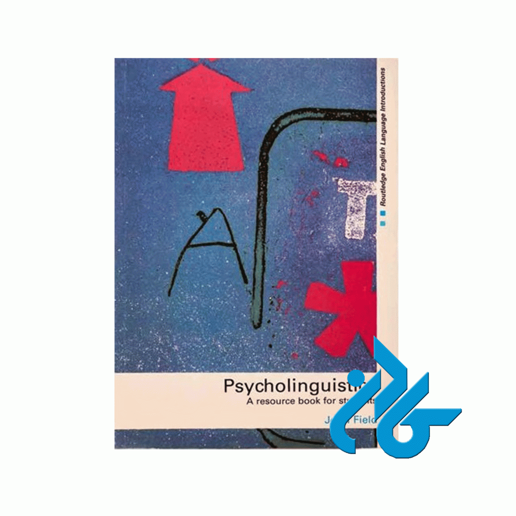Psycholinguistics A Resource Book for Students