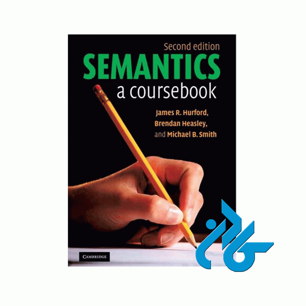 Semantics A Coursebook second edition
