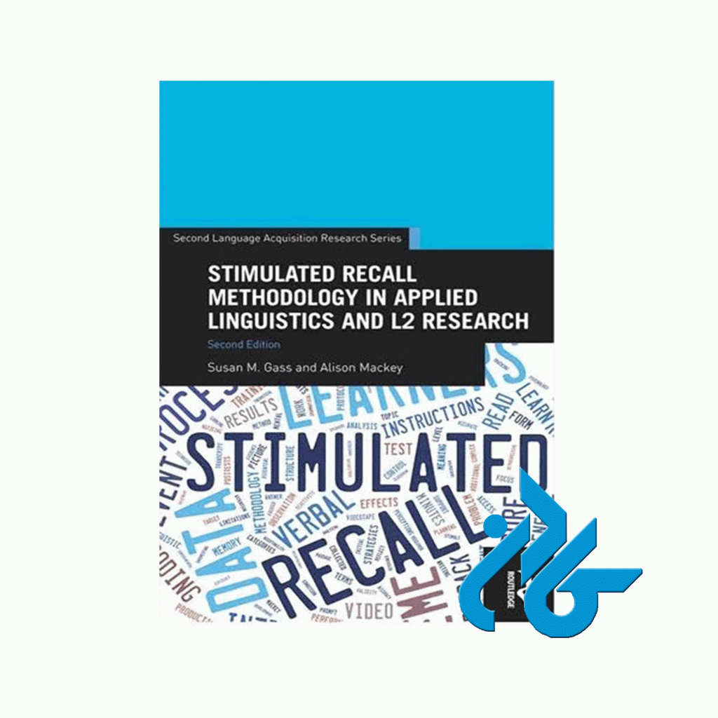 Stimulated Recall Methodology in Applied Linguistics