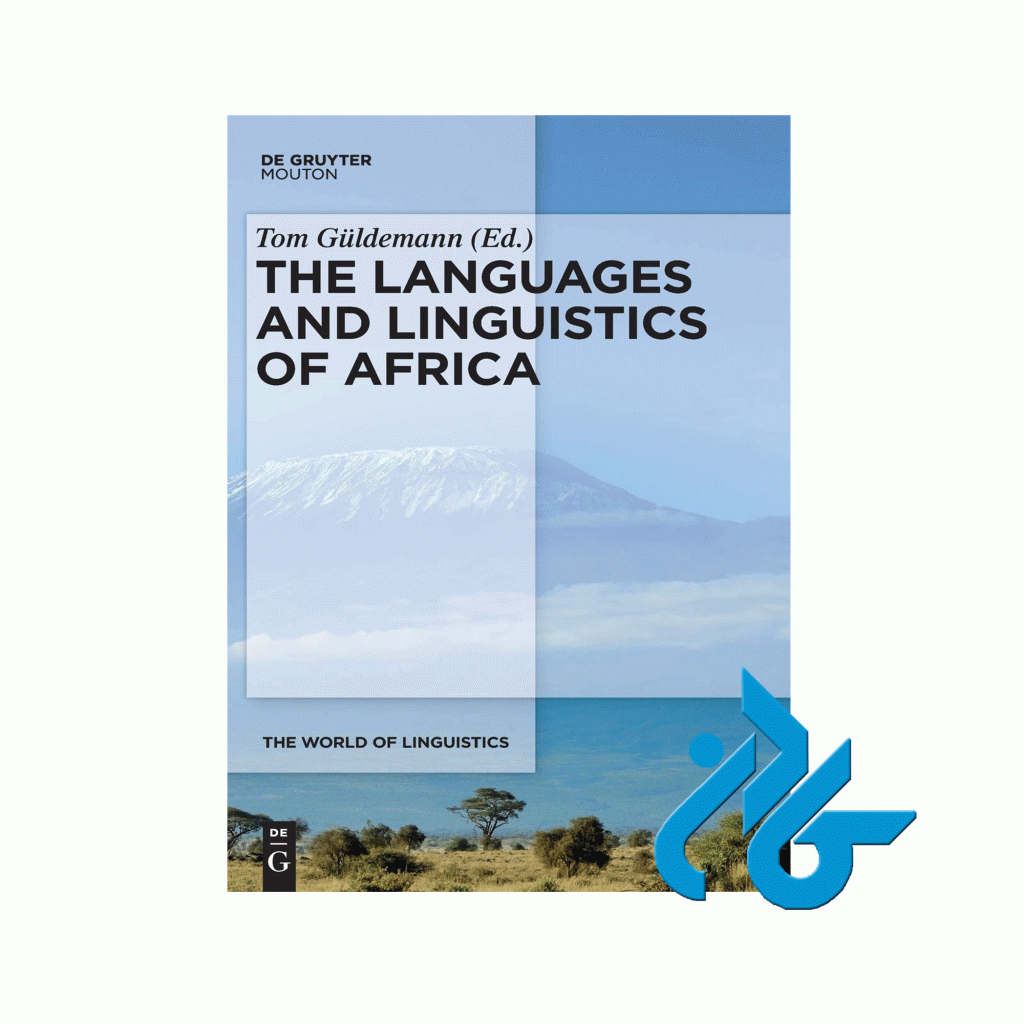 The Languages and Linguistics of Africa