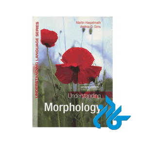 Understanding Morphology 2nd Edition