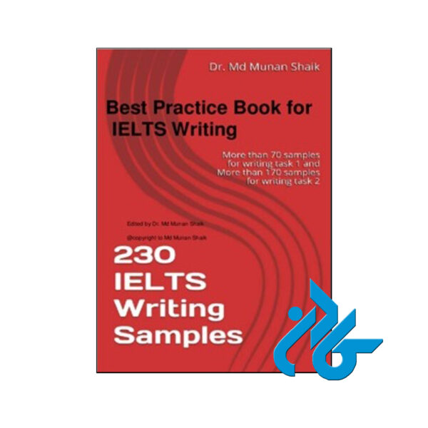 خرید کتاب Best Practice Book for IELTS Writing 230 IELTS Writing Samples