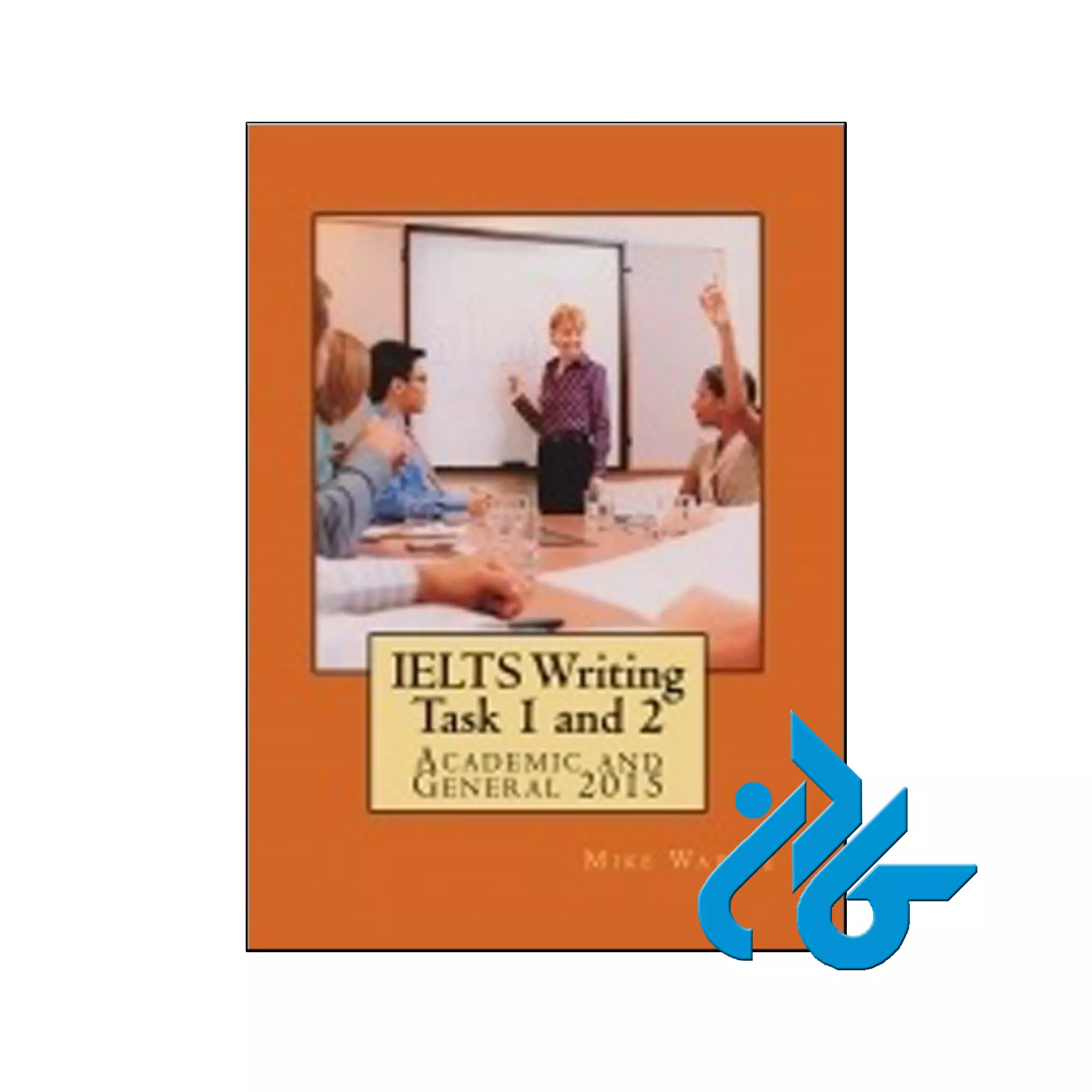 14 خرید کتاب IELTS Writing Task 1 and 2