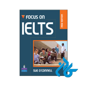 خرید کتاب Focus on Ielts New Edition
