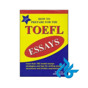 خرید کتاب How to prepare for the TOEFL essays