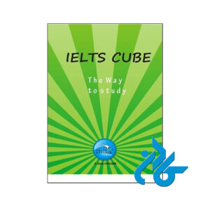 خرید کتاب IELTS Cube The Way to Study
