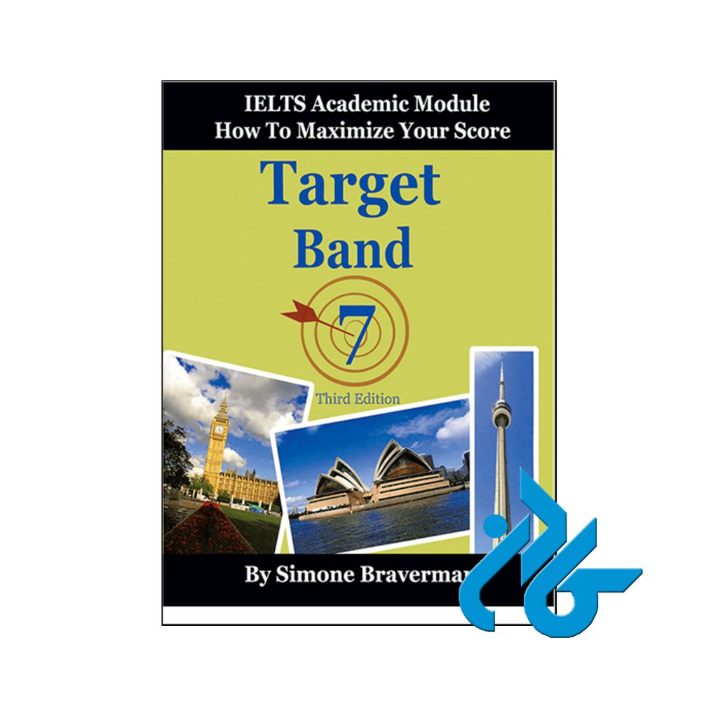 خرید کتاب Target Band 7 IELTS Academic Module 3rd Braverman