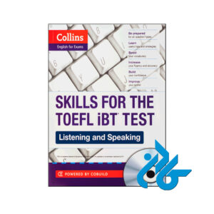 خرید کتاب collins Skills for The TOEFL iBT Test Listening and Speaking