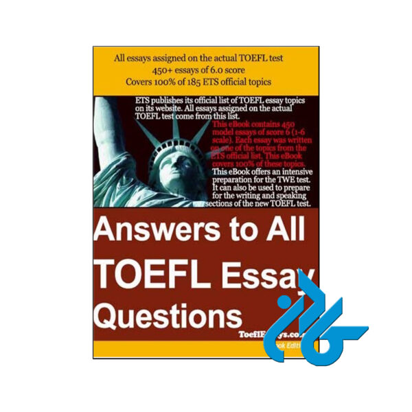 خرید کتاب Answers to all TOEFL Essay Questions