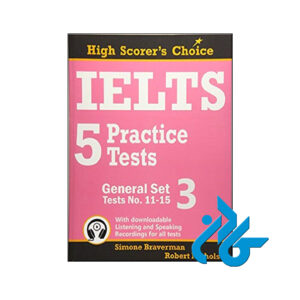 خرید کتاب IELTS 5 Practice Tests General Set 3 Tests No 11-15