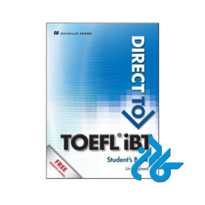 خرید کتاب Direct to TOEFL iBT Students Book