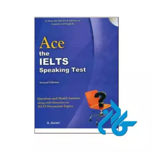 خرید کتاب Ace the IELTS Speaking Test 2nd edition