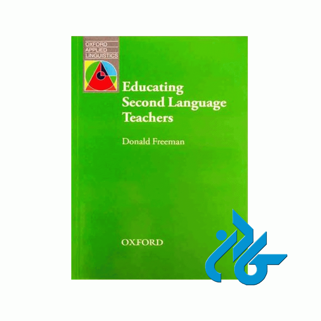 Educating Second Language Teachers Freeman