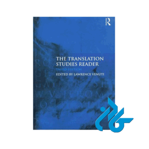 The Translation Studies Reader third Edition