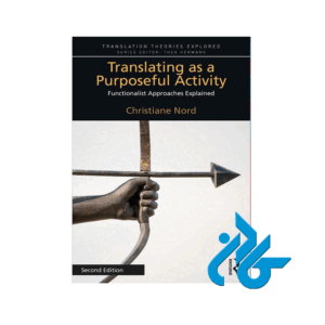 Translating as a Purposeful Activity
