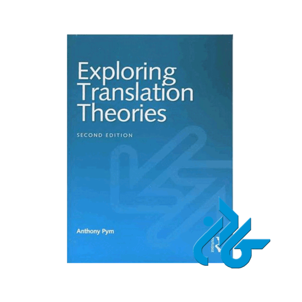 Exploring Translation Theories