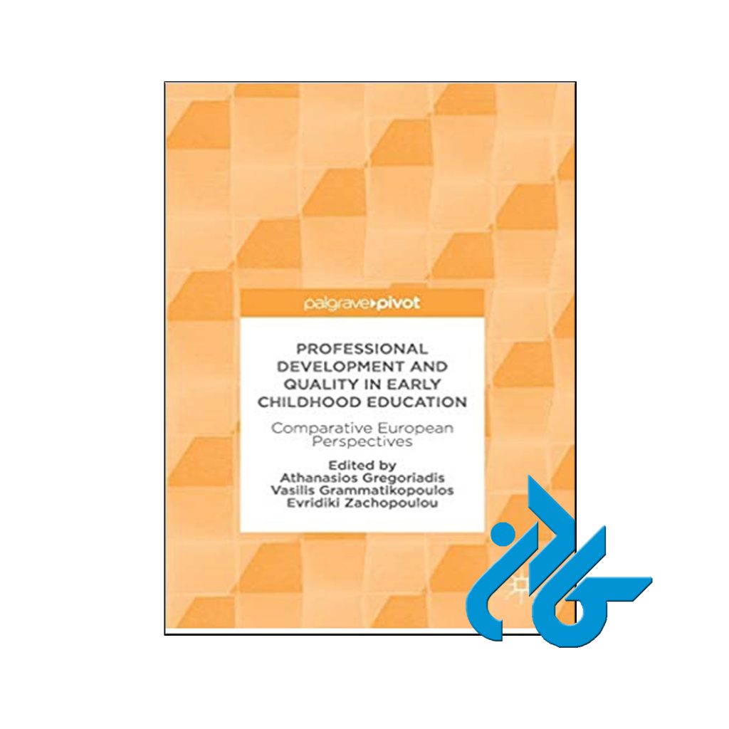 خرید کتاب پروفشنال دولوپمنت اند کوالیتی این ارلی چایلهود اجوکیشن