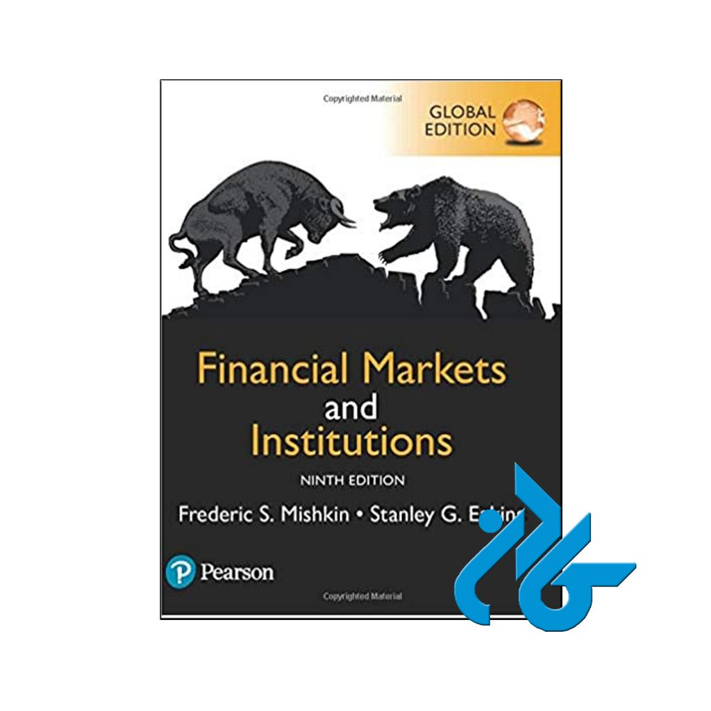خرید کتاب فاینشنال مارکتس اند اینستیتیوشنز
