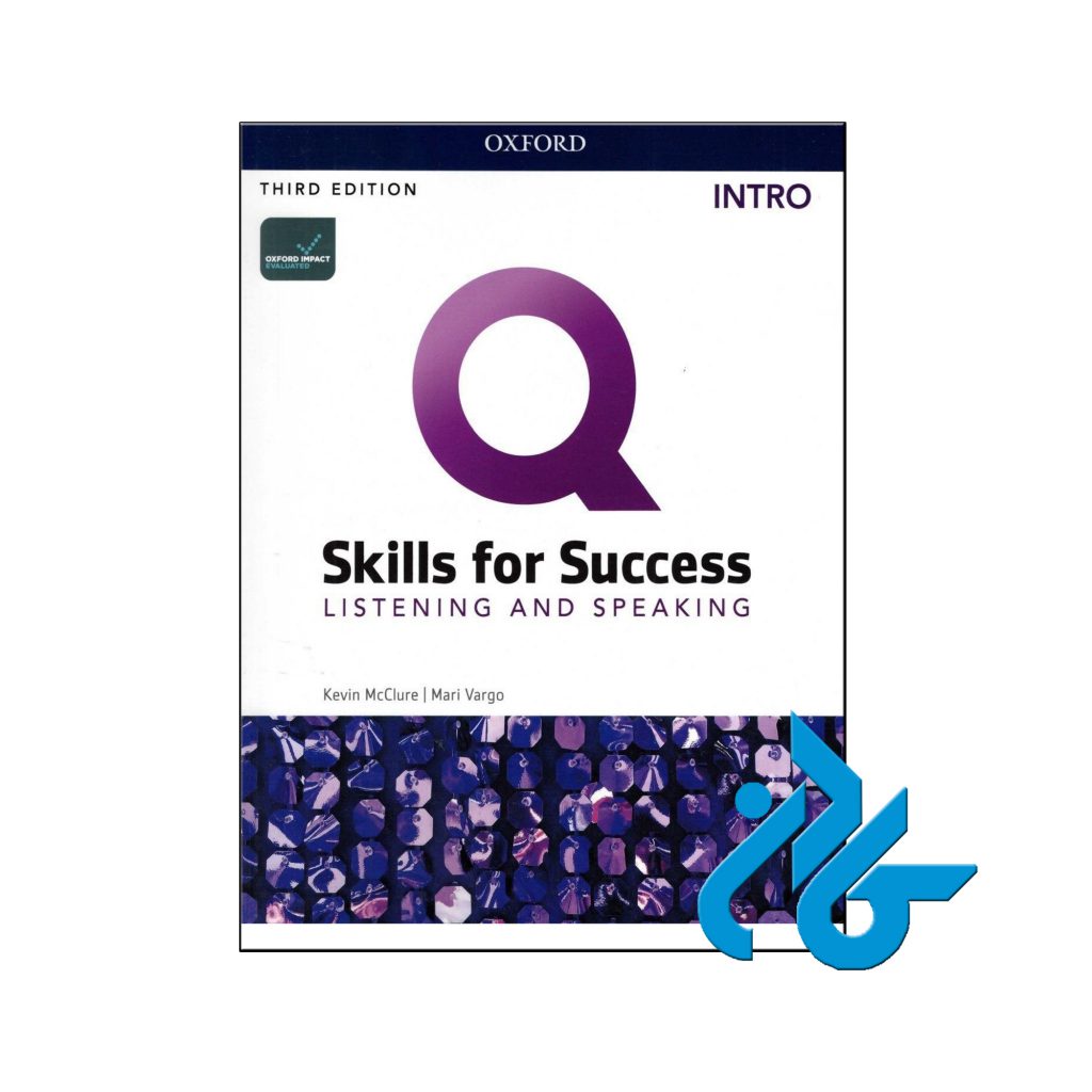 خرید کتاب کیو اسکیلز فور ساکسز اینترو لیسنینگ اسپیکینگ ویرایش سوم