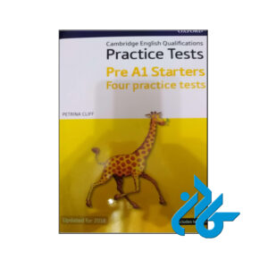 کتاب Practice Tests Pre A1 Starters Four Practice tests