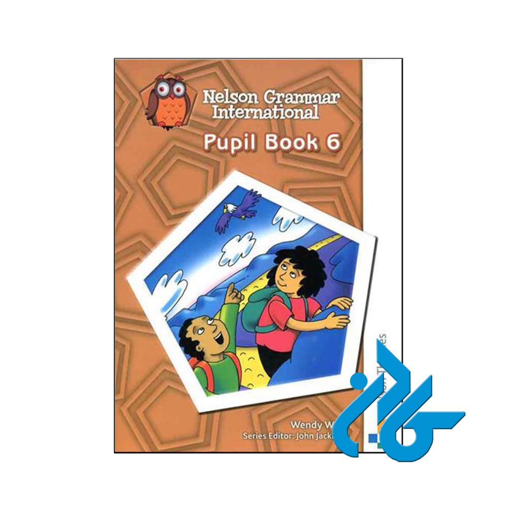 کتاب Nelson Grammar International Pupil Book 6