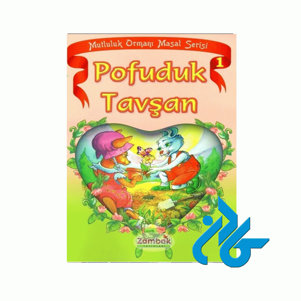Mutluluk Ormanı Masal Serisi Pofuduk Tavsan