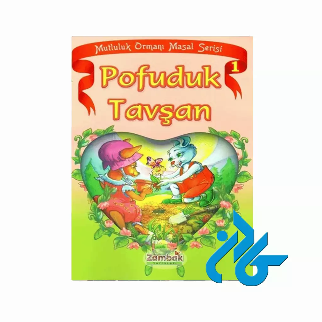 Mutluluk Ormanı Masal Serisi Pofuduk Tavsan