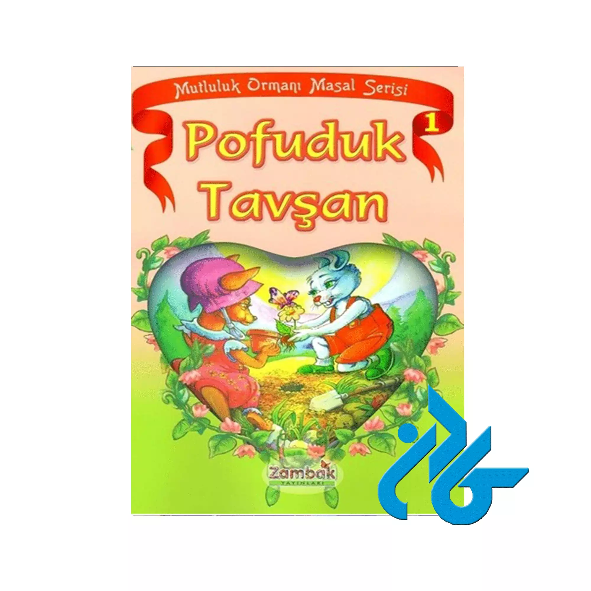 Mutluluk-Ormanı-Masal-Serisi-Pofuduk-Tavsan Mutluluk Ormanı Masal Serisi Pofuduk Tavsan