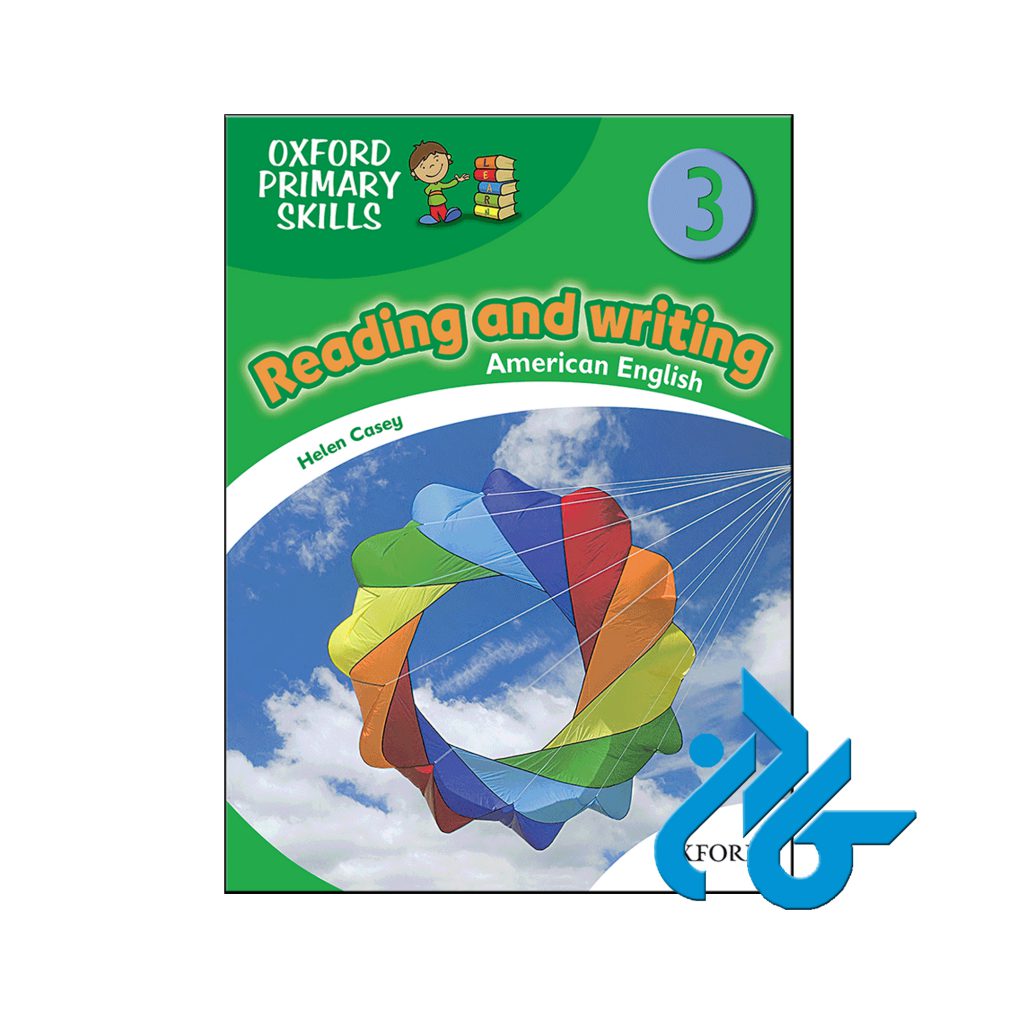 خرید کتاب امریکن آکسفورد پرایمری اسکیلز 3 ریدینگ اند رایتینگ