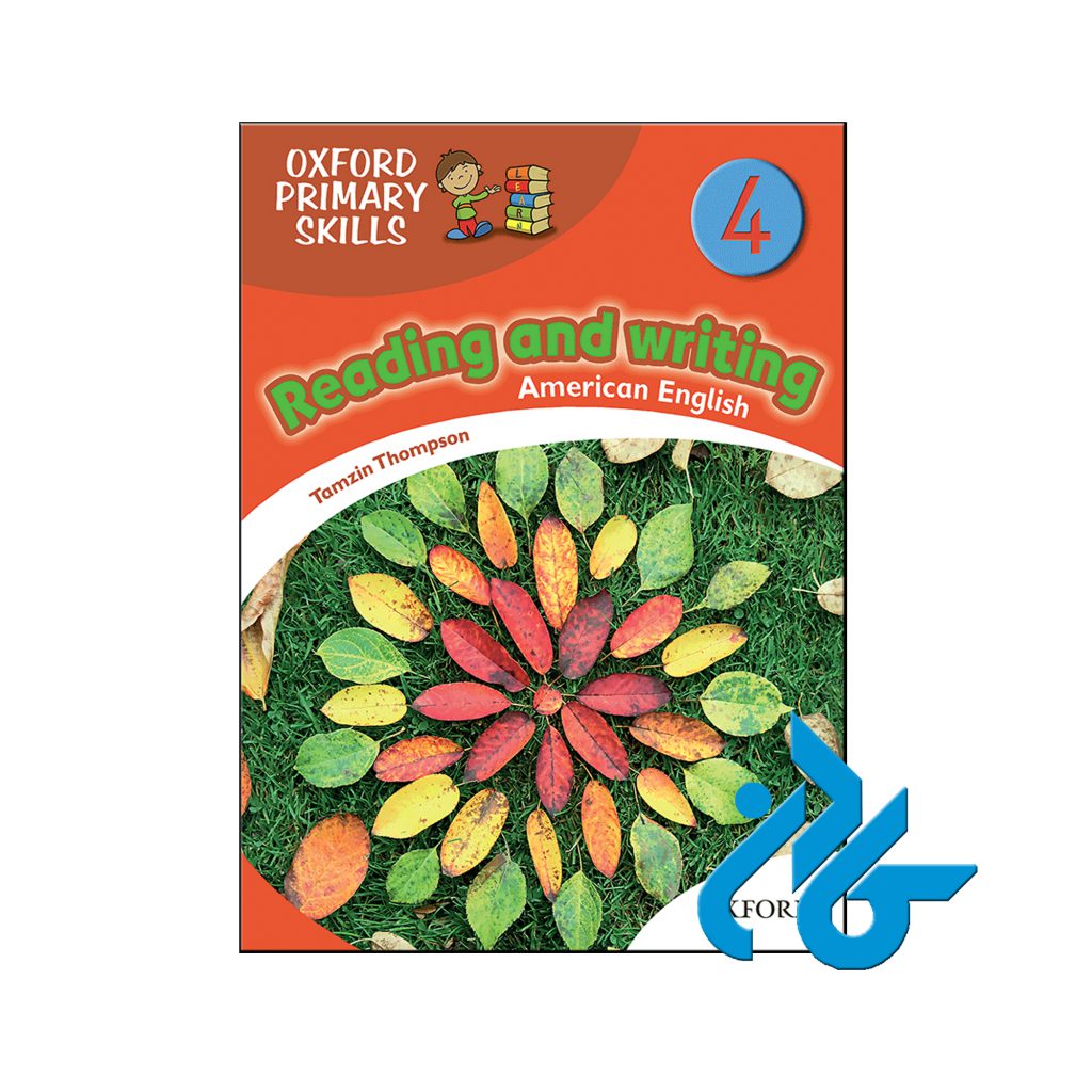 خرید کتاب امریکن آکسفورد پرایمری اسکیلز 4 ریدینگ اند رایتینگ