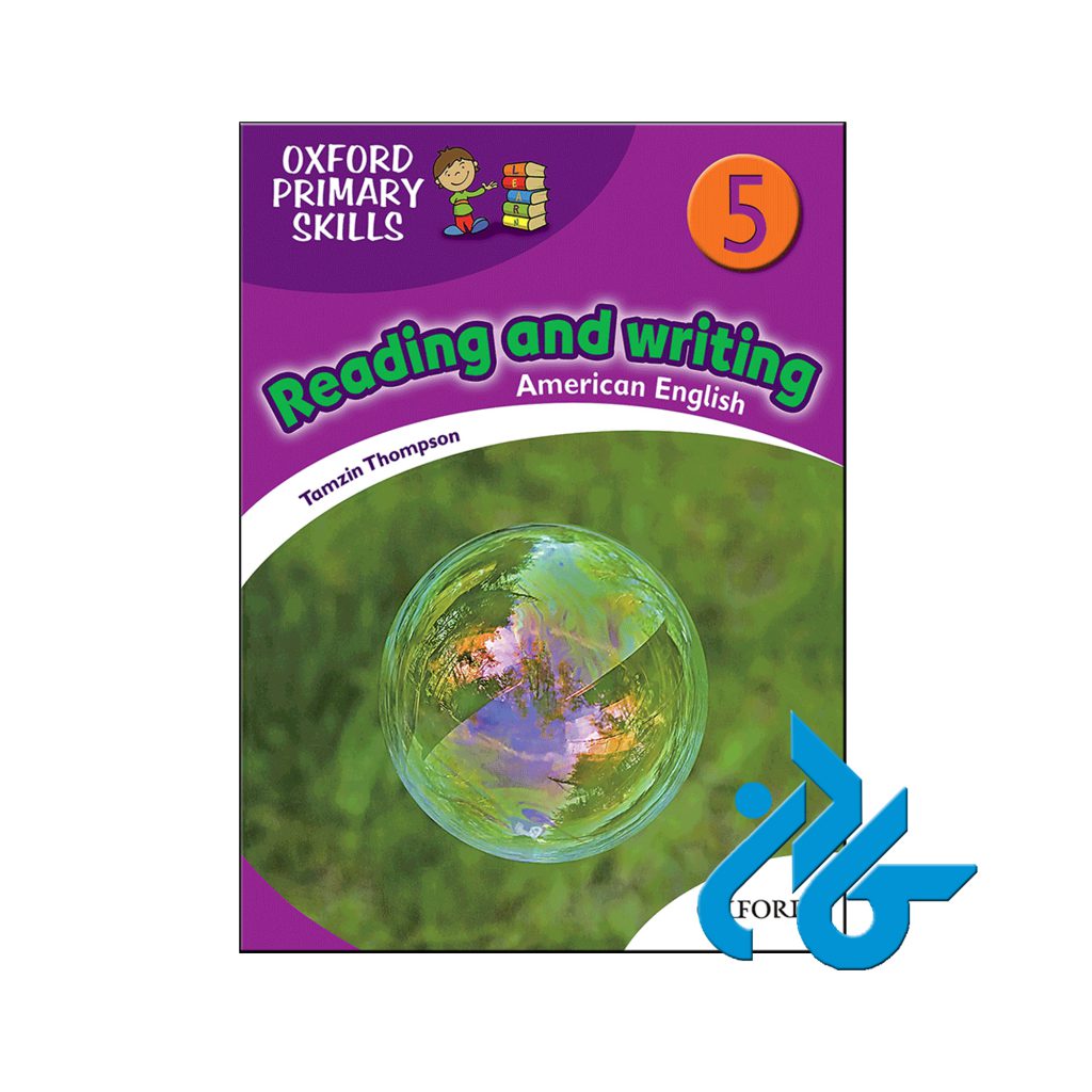 خرید کتاب امریکن آکسفورد پرایمری اسکیلز 5 ریدینگ اند رایتینگ